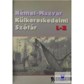 Német - magyar külkereskedelmi szótár L-Z