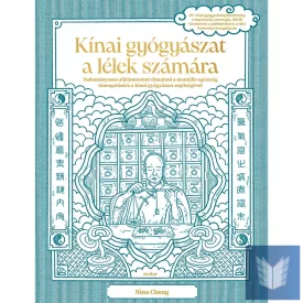 Kínai gyógyászat a lélek számára