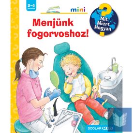 Menjünk fogorvoshoz! – Mit? Miért? Hogyan? Mini (66.)