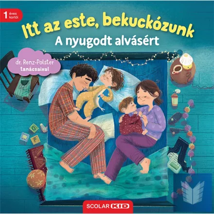 Itt az este, bekuckózunk – A nyugodt alvásért