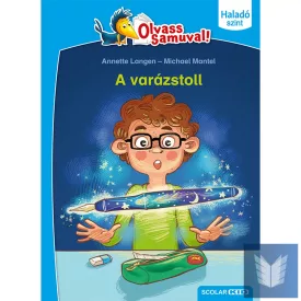 A varázstoll (Olvass Samuval – Haladó szint)
