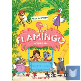 Hotel Flamingo 2. - Hőhullám