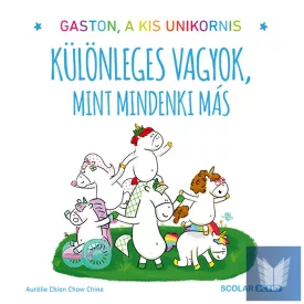   Gaston a kis unikornis - Különleges vagyok, mint mindenki más