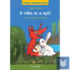   A róka és a nyúl – Vidám meseolvasó 1. kötet (2. kiadás)
