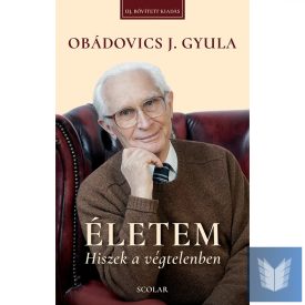 Életem – Hiszek a végtelenben (3. kiadás)