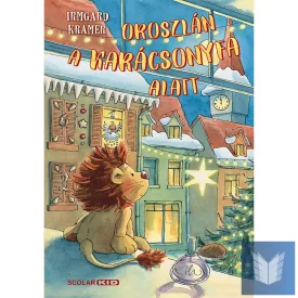 Oroszlán a karácsonyfa alatt (2. kiadás)