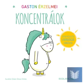Gaston érzelmei – Koncentrálok