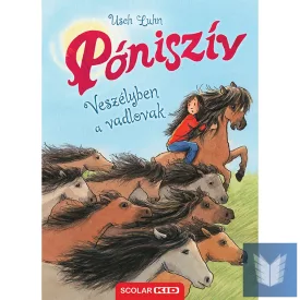Veszélyben a vadlovak (Póniszív 19.)