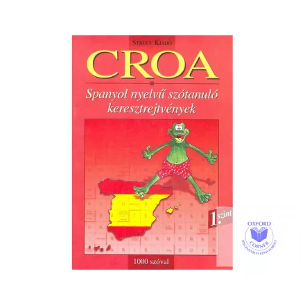 Croa Spanyol Nyelvü Szotanulo Keresztrejtvény 1.(1000 Szóval)