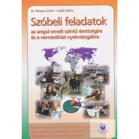 Szóbeli feladatok az angol emelt szintű érettségire