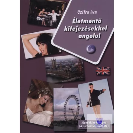 Életmentő Kifejezésekkel Angolul /Honlapról Letölthető Hanganyaggal
