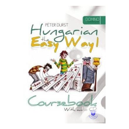 Hungarian The Easy Way 1 (Coursebook With CD Exercise Book)