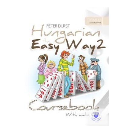Hungarian The Easy Way 2 (Coursebook With CD Exercise Book)