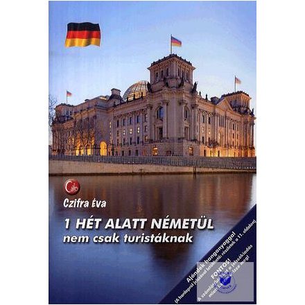 1 Hét Alatt Németül - Nem Csak Turistáknak