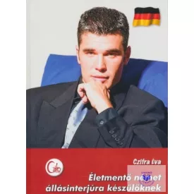 Életmentő Német Állásinterjúra Készülőknek