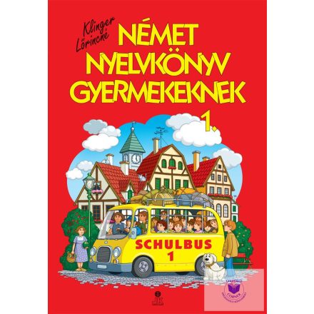 Schulbus 1 - Német nyelvkönyv gyermekeknek