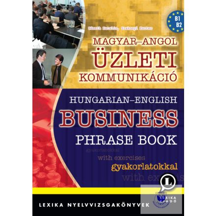 Hungarian-English Business Phrase Book - Magyar-angol üzleti kommunikáció
