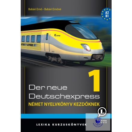 Der Neue Deutschexpress 1. - Német nyelvkönyv kezdőknek