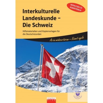 Interkulturelle Landeskunde ? Die Schweiz