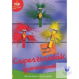 Csipeszcsodák gyerekeknek