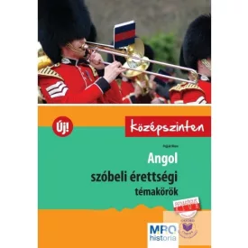 Angol szóbeli érettségi témakörök ? Középszinten
