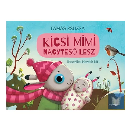 Kicsi Mimi nagytesó lesz