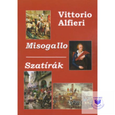 Vittorio Alfieri: Misogallo - Szatírák