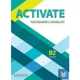Activate your Grammar & Vocabulary B2