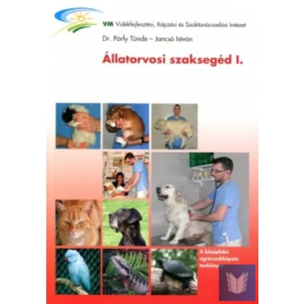 Állatorvosi szaksegéd I. (kisállatok)
