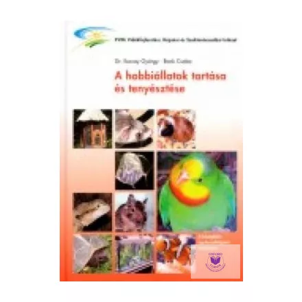 A hobbiállatok tartása és tenyésztése CD melléklettel