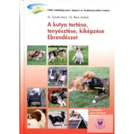   A kutya tartása, tenyésztése, kiképzése. Ebrendészet CD melléklettel