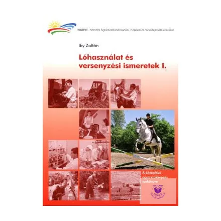 Lóhasználat és versenyzési ismeretek I.
