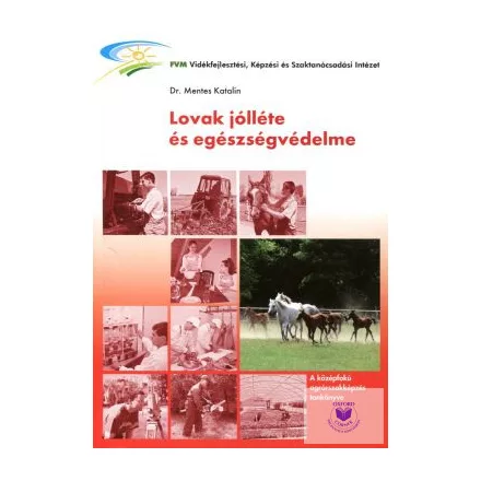 Lovak jólléte és egészségvédelme CD melléklettel