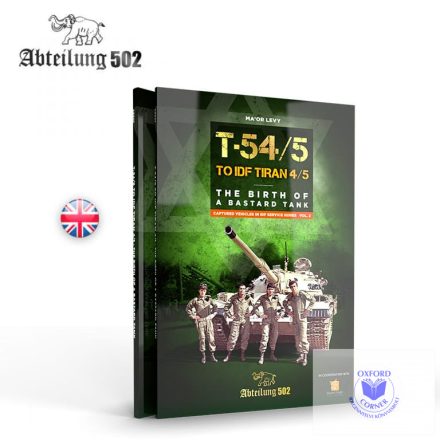 Book - T54/5 TO IDF TIRAN 4/5 THE BIRD OF A BASTARD TANK  (English)