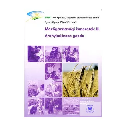 Mezőgazdasági ismeretek II. (Aranykalászos gazda)