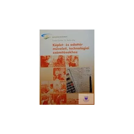 Képlet- és adattár műveleti technológiai számításokhoz