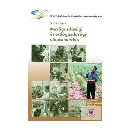 Mezőgazdasági és erdőgazdasági alapismeretek