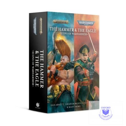 The Hammer And The Eagle: Icons Of Warhammer (Paperback)