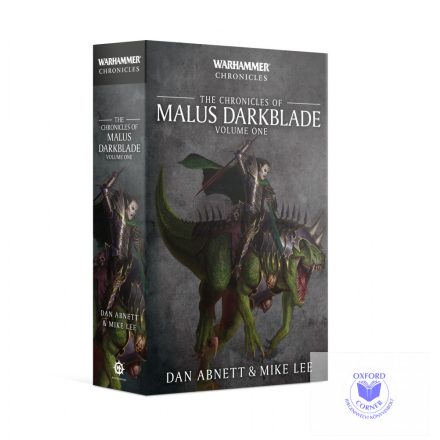 Chronicles Of Malus Darkblade: Volume 1