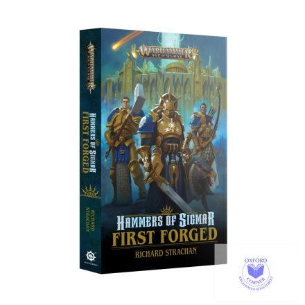 HAMMERS OF SIGMAR: FIRST FORGED (PB)