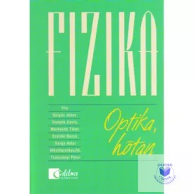 Fizika - Optika, hőtan