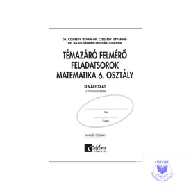   Témazáró felmérő feladatsorok matematika 6. osztály D változat tanulói példány