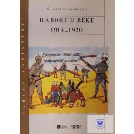 Háború és béke 1914-1920