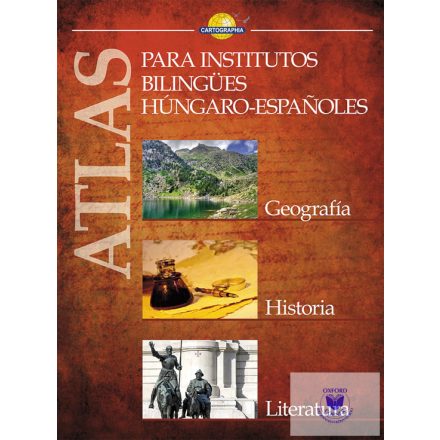 Atlasz a spanyol-magyar kéttannyelvű iskolák számára