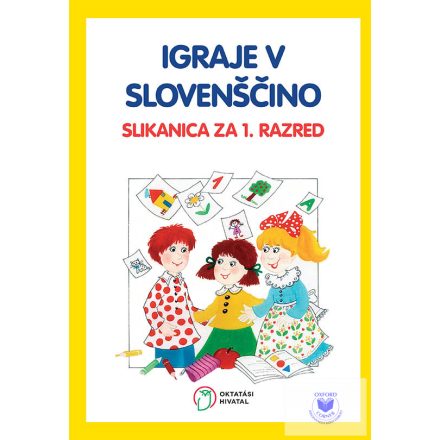 Slikanica za pouk slovenskega jezika 1.osztály (Képes nyelvkönyv)
