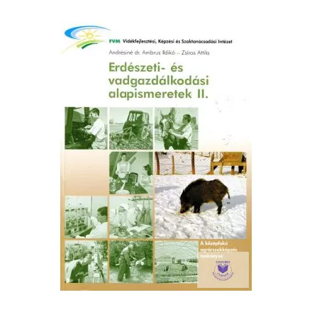 Erdészeti- és vadgazdálkodási alapismeretek II.