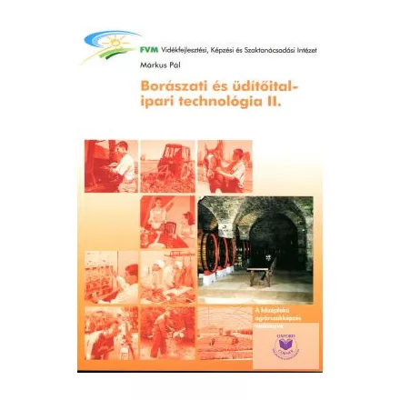Borászati és üdítőitalipari technológia II.