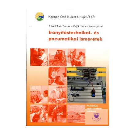 Irányítástechnikai- és pneumatikai ismeretek