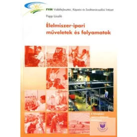 Élelmiszer-ipari műveletek és folyamatok