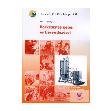 Borkészítés gépei és berendezései